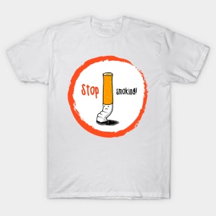 Stop Smoking! T-Shirt